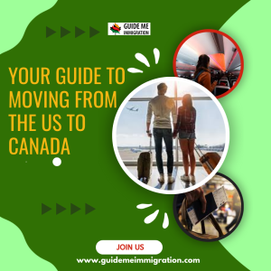 "Comprehensive guide on moving to Canada from the US, detailing reasons to relocate, immigration pathways, application steps, tips for transition, and support services offered by Guide Me Immigration with contact information for offices in Saskatoon, Regina, and Dhaka."